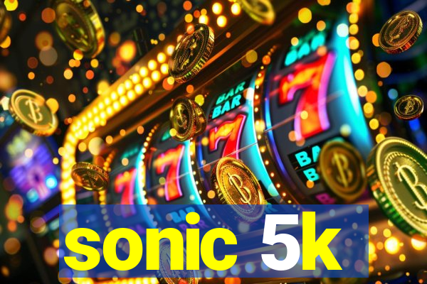 sonic 5k